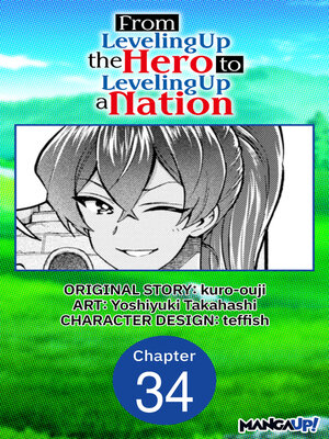 cover image of From Leveling Up the Hero to Leveling Up a Nation, Chapter 34